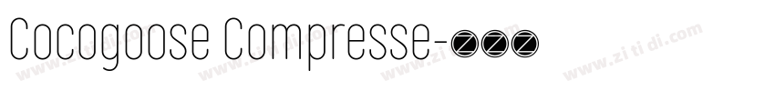 Cocogoose Compresse字体转换